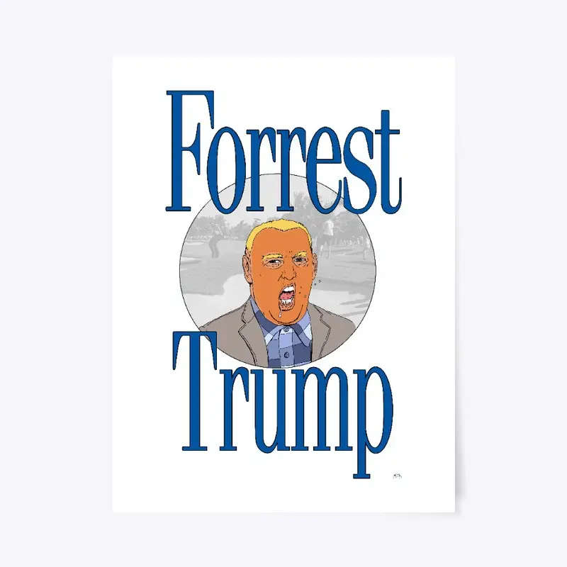 Forrest Trump Poster